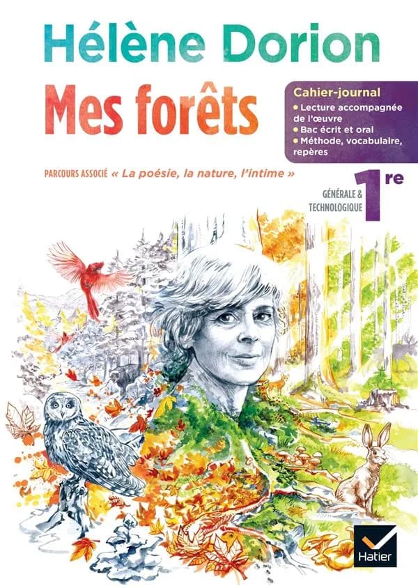 Cahier-journal : mes forêts, d'Hélène Dorion ; français ; 1re ; cahier élève