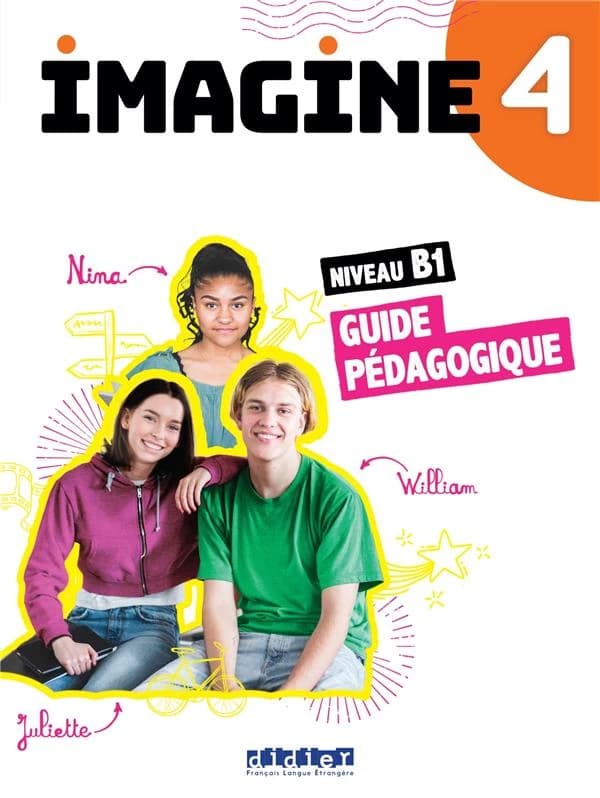 Imagine. 4, Guide pédagogique : niveau B.1
