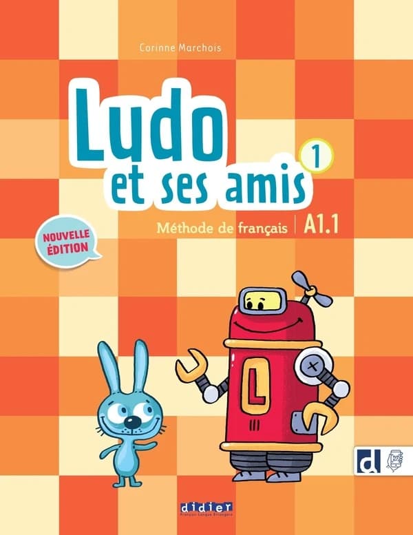 Ludo et ses amis : FLE ; A1.1