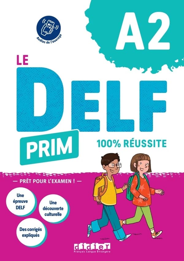 Le DELF Prim A2 : 100 % réussite