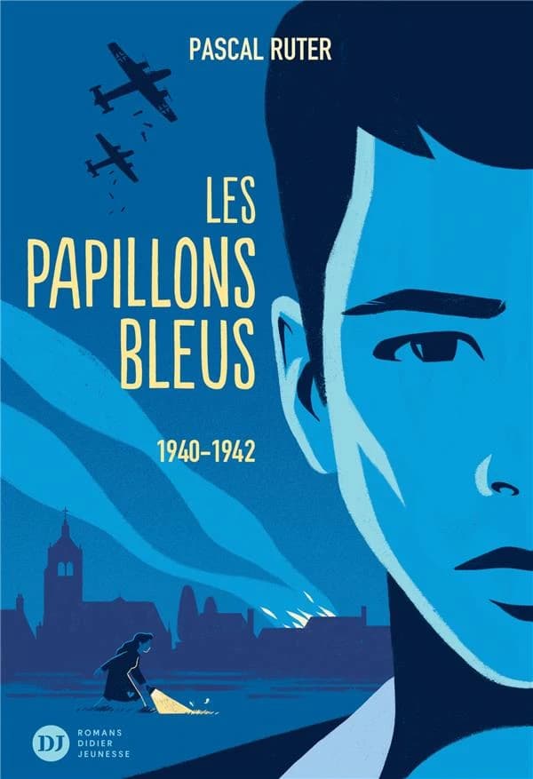 Les papillons bleus. Tome 1, 1940-1942