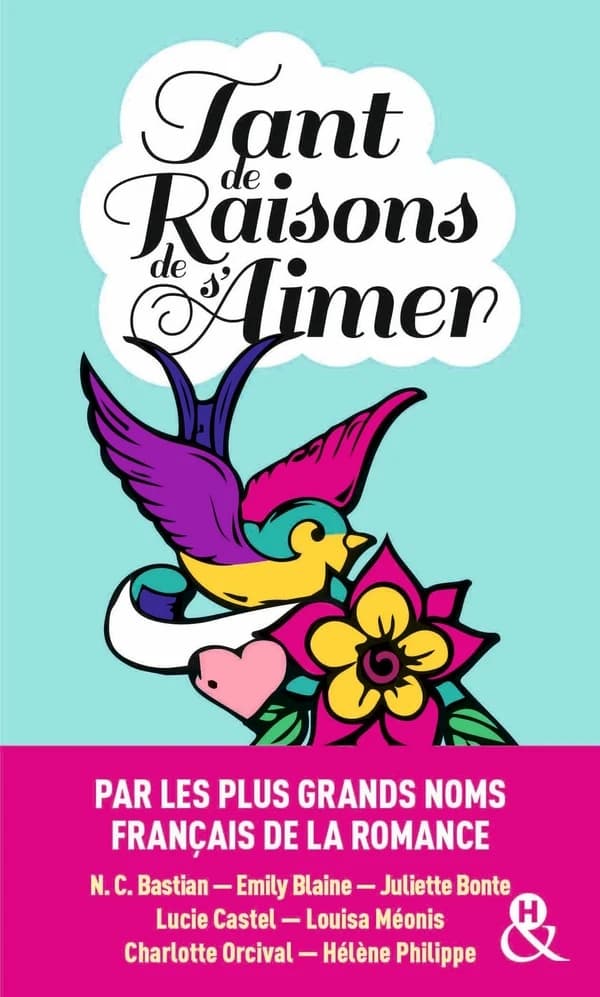 Tant de raisons de s'aimer : recueil