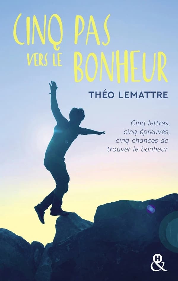 Cinq pas vers le bonheur : roman