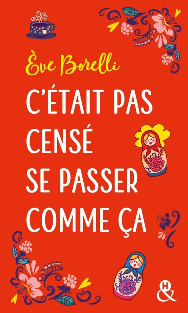 C'était pas censé se passer comme ça : roman