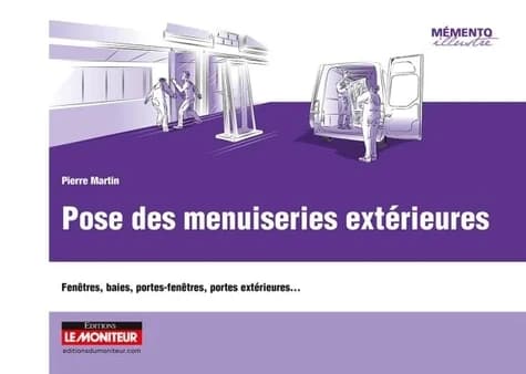CAMPUS - Pose des menuiseries extérieures. Fenêtres, baies, portes-fenêtres, portes extérieures...