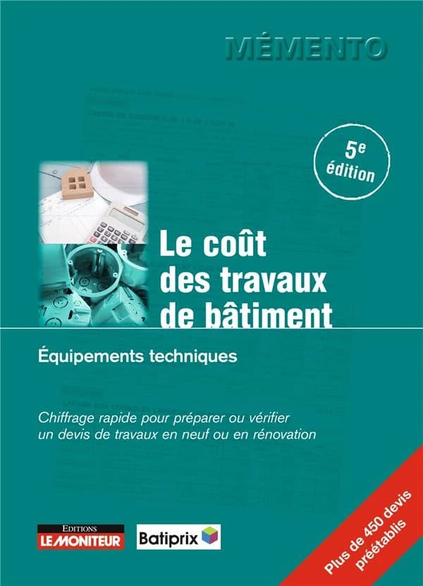 Le coût des travaux de bâtiment (5e éd.)