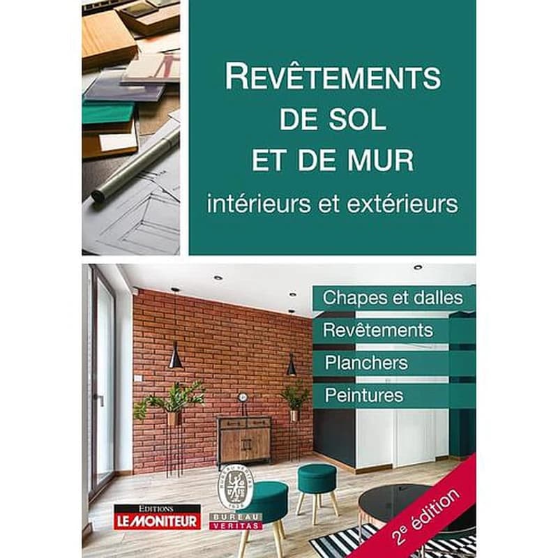 Revêtements de sol et de mur, intérieurs et extérieurs  - Chapes et dalles, revêtements, planchers, peintures