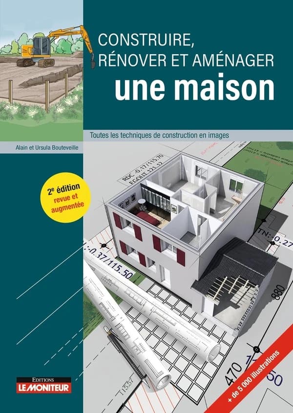 Construire, rénover et aménager une maison : toutes les techniques de construction en images (2e édition rev. et aug.) Alain Bouteveille, Ursula Bouteveille ; [maquette, conception et coordination graphique : Alain Bouteveille Sanders] ; [réalisation des 