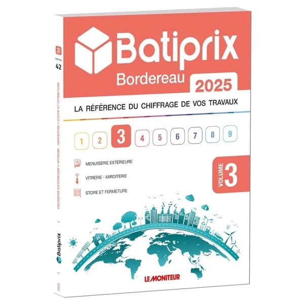 VOLUME 3 BATIPRIX 2025 : LA REFERENCE DU CHIFFRAGE DE VOS TRAVAUX