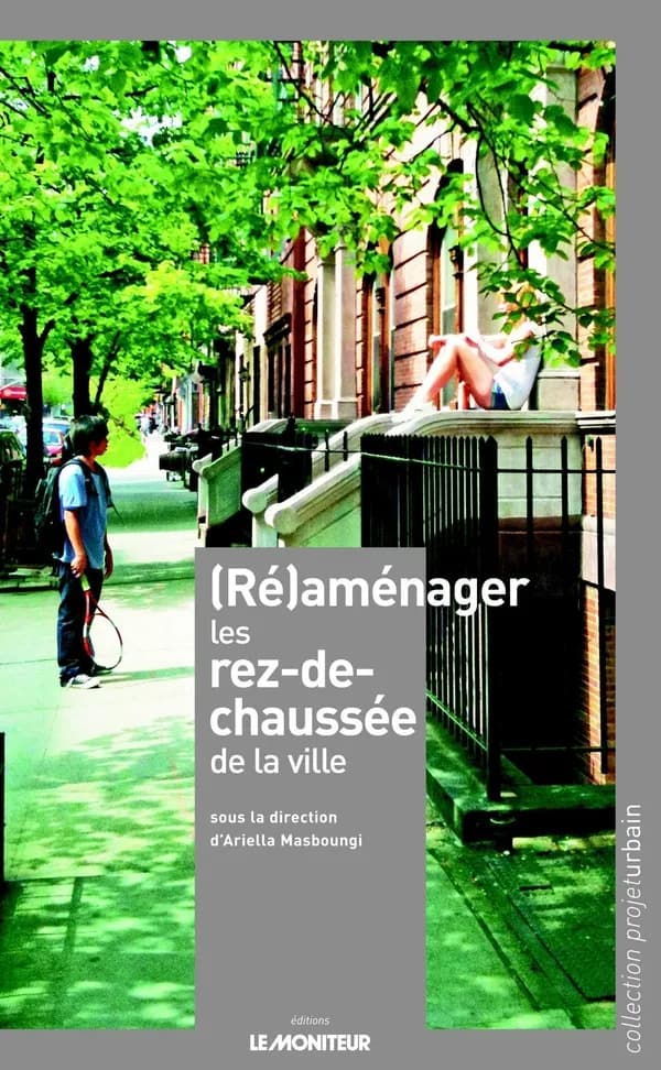 (Ré)aménager les rez-de-chausséee de la ville