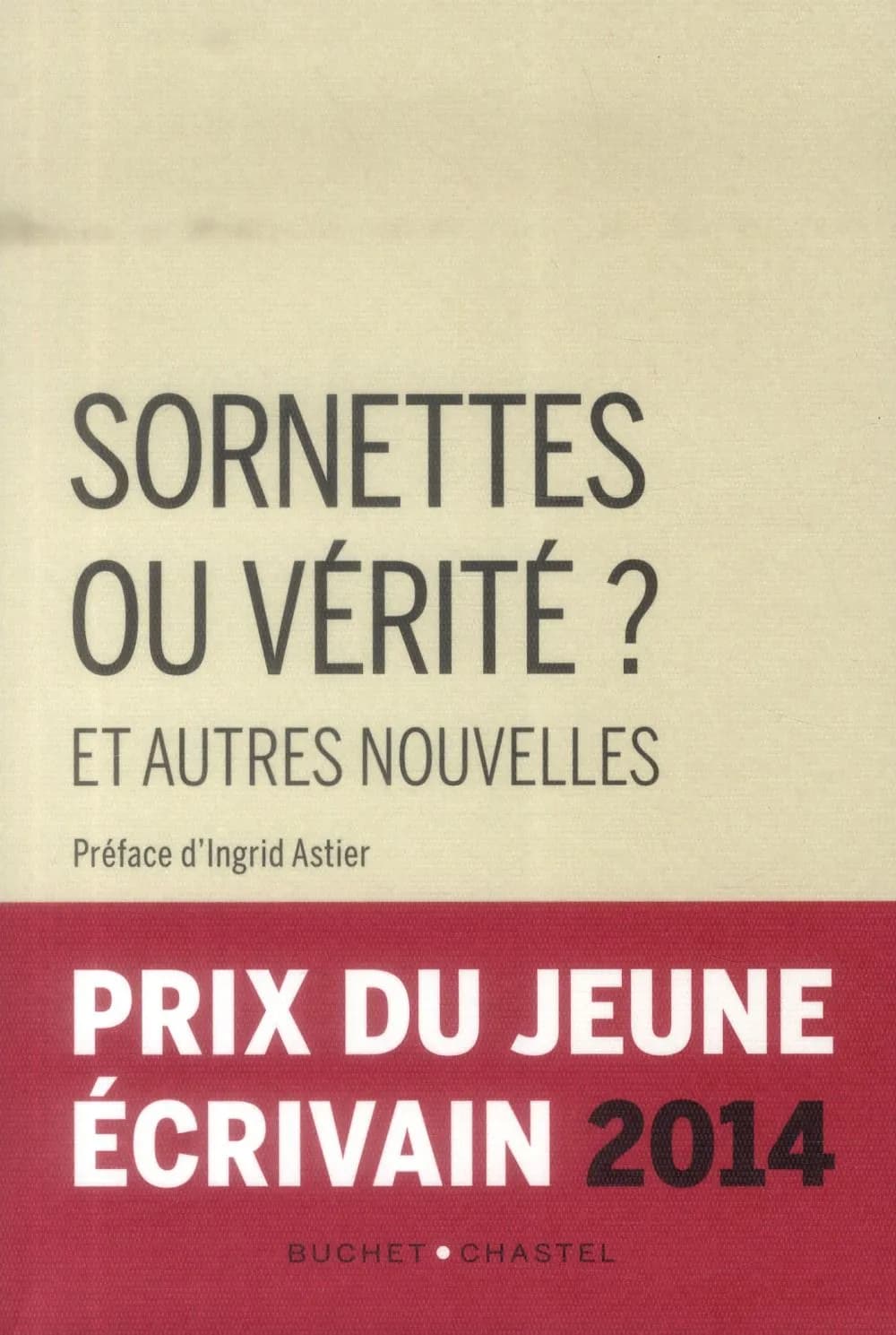 Sornettes ou vérité ? : et autres nouvelles