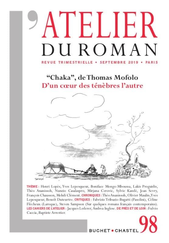 L'atelier du roman n.98 : Chaka, de Thomas Mofolo ; d'un coeur des ténèbres l'autre
