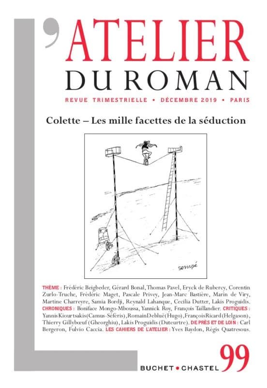 L'atelier du roman n.99 : Colette ; les mille facettes de la séduction