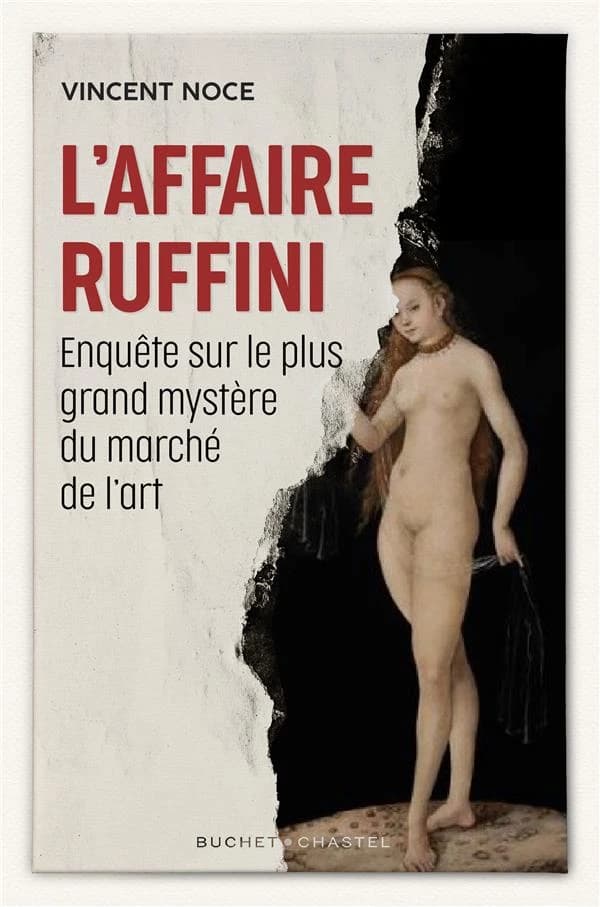 L'affaire Ruffini : enquête sur le plus grand mystère du monde de l'art