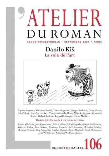 L'atelier du roman n.106 : Danilo Kiš : la voix de l'art