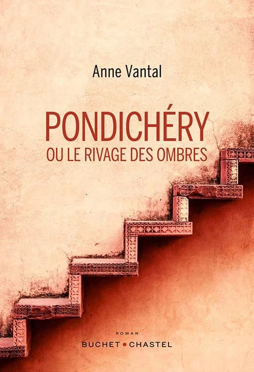 Pondichéry ou le rivage des ombres : roman