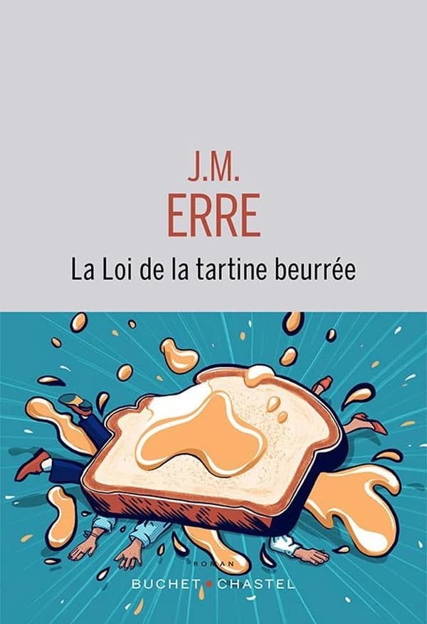 La loi de la tartine beurrée : roman