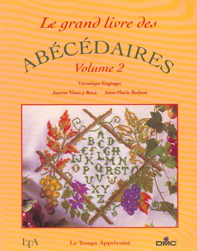 Le grand livre des abécédaires. Volume 2