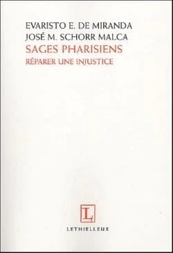 Sages Pharisiens : réparer une injustice