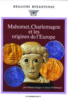 Mahomet, Charlemagne et les origines de l'Europe
