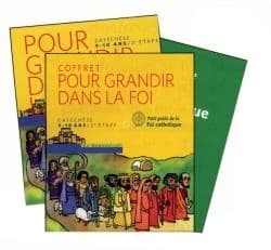 Pour grandir dans la foi : parcours de catéchisme. 2e étape, Petit guide de la foi catholique