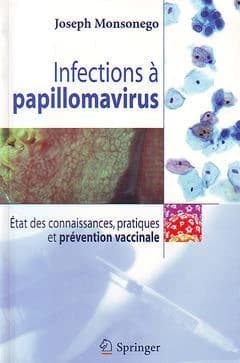 Infections à papillomavirus : état des connaissances, pratiques et prévention vaccinale