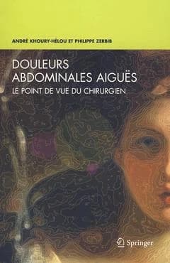 Douleurs abdominales aiguës : le point de vue du chirurgien