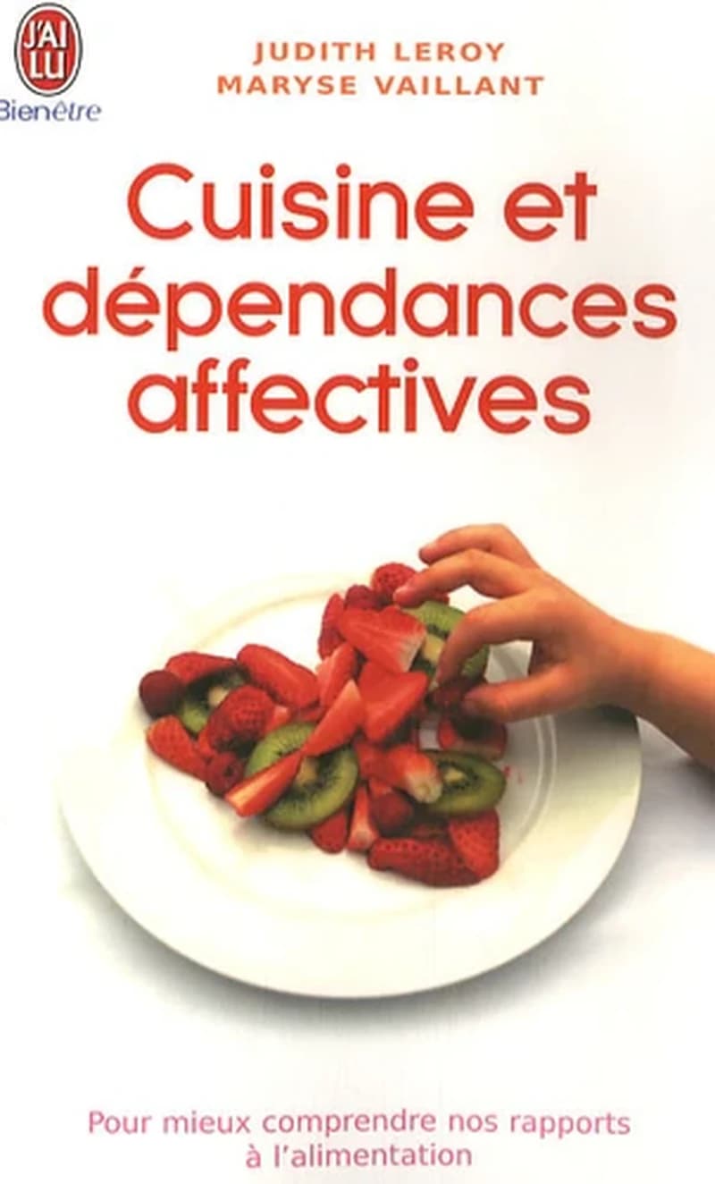 Cuisine et dépendances affectives : pour mieux comprendre nos rapports à l'alimentation