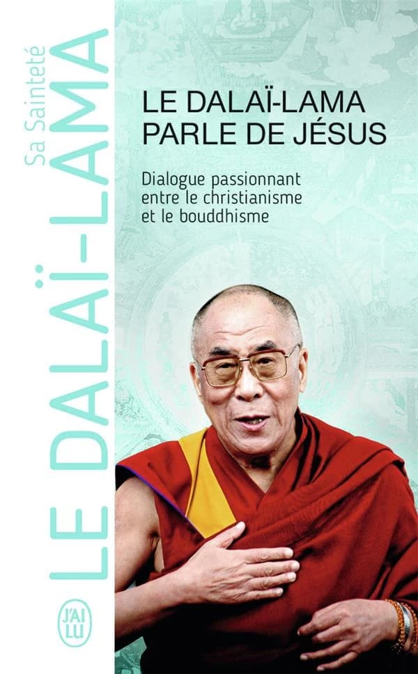 Le dalaï-lama parle de Jésus : une perspective bouddhiste sur les enseignements de Jésus