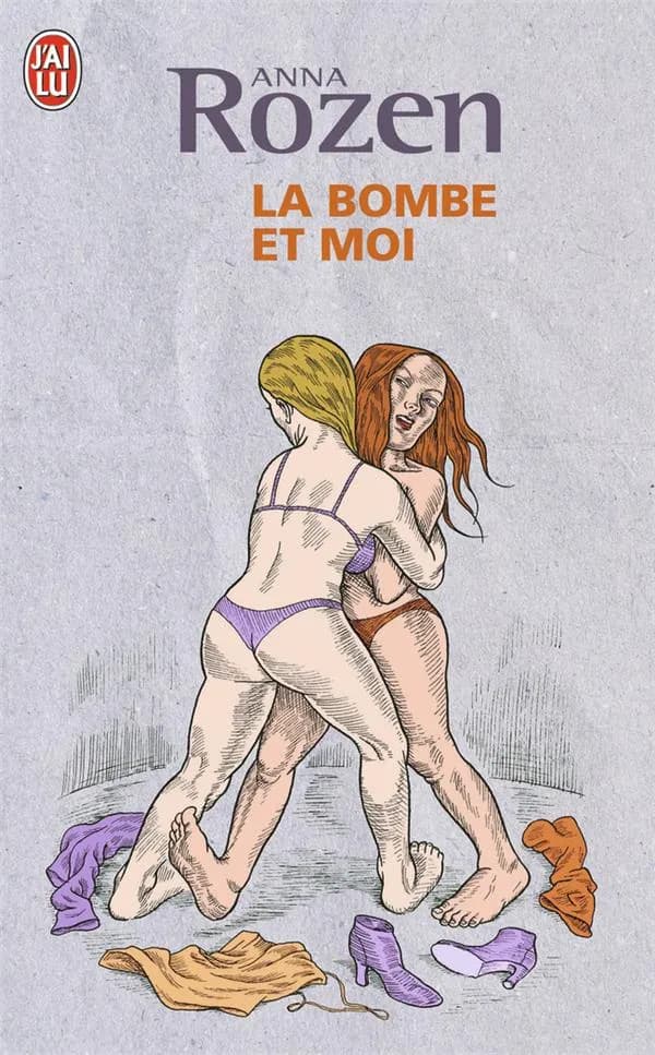 La bombe & moi : roman