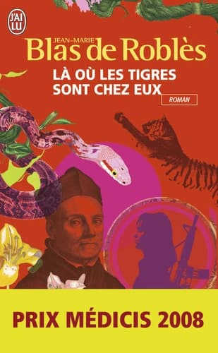Là où les tigres sont chez eux : roman