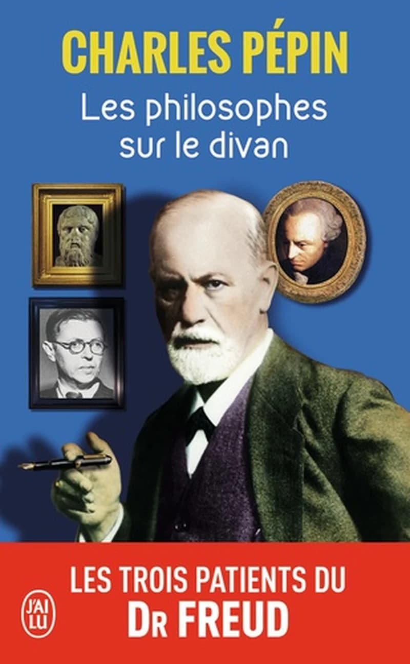 Les philosophes sur le divan : les trois patients du Dr Freud, essai : Les Trois Patients Du Dr Freud