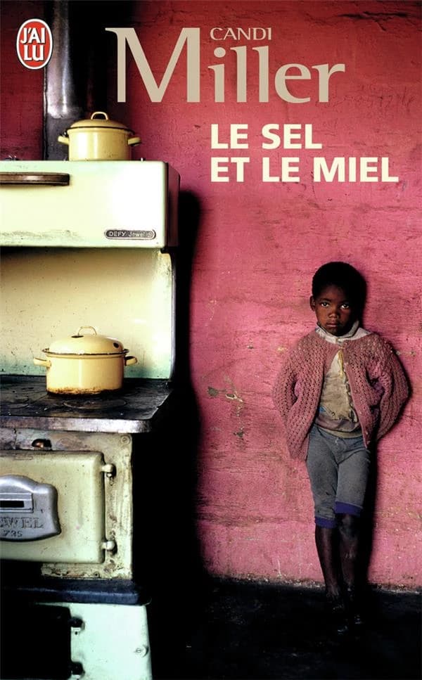Le sel et le miel : roman