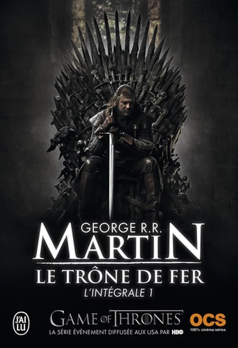 Le Trône de Fer : L'Intégrale 1