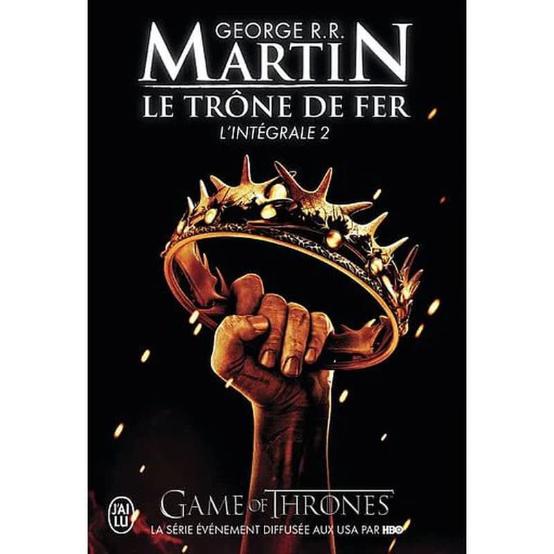 Le Trône de Fer : L'Intégrale - 2