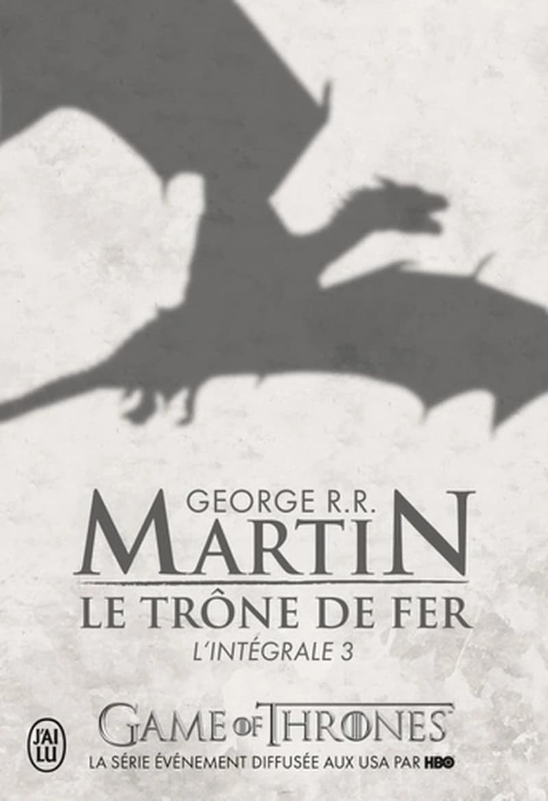 Le trône de fer : l'intégrale. 3