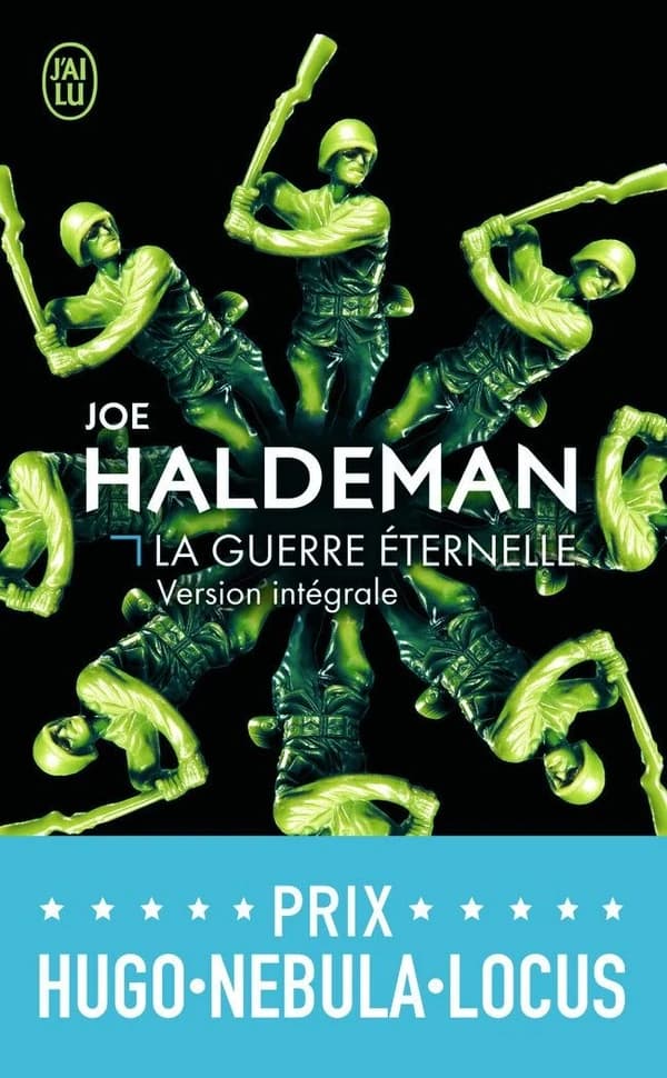 La guerre éternelle : version intégrale (Éd. intégrale) Joe Haldeman ; traduit de l'anglais (États-Unis) par Patrick Imbert