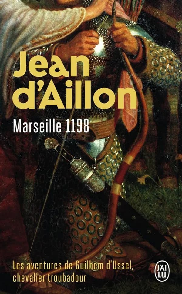 Marseille, 1198 : roman