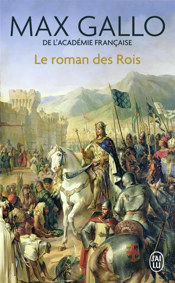 Le roman des rois : les grands Capétiens