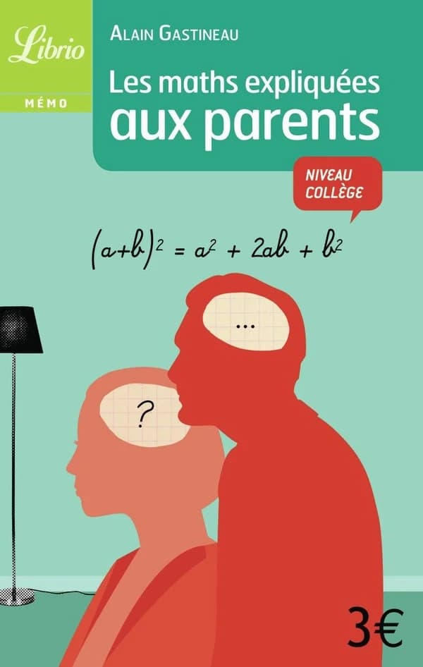 Les maths expliquées aux parents