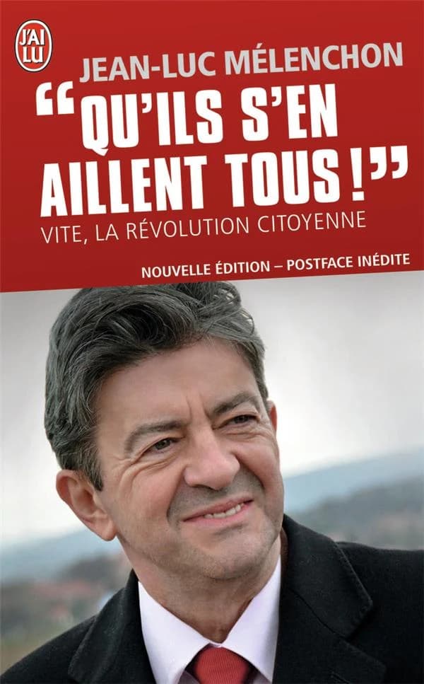 Qu'ils s'en aillent tous ! : vite, la révolution citoyenne : document