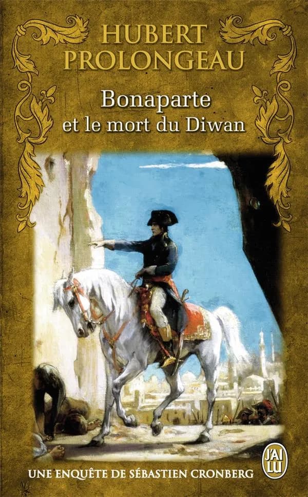 Bonaparte et le mort du Diwan : roman