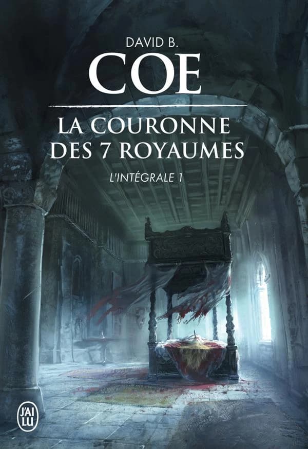 La couronne des 7 royaumes : l'intégrale. 1