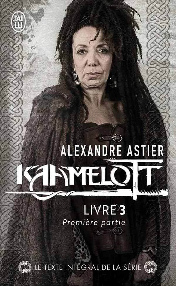 Kaamelott - Livre 3 - Première Partie