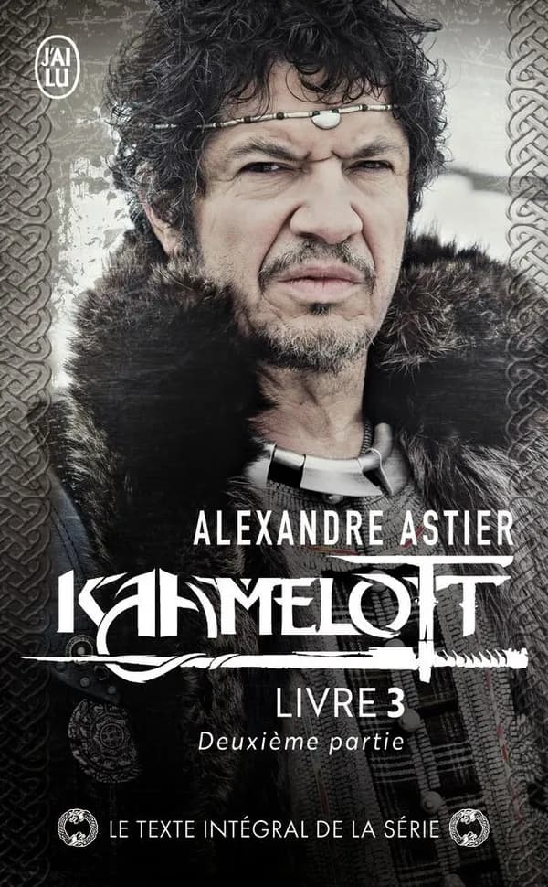 Kaamelott - Livre 3 - Deuxième Partie