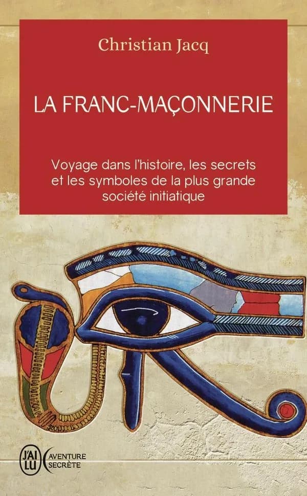 La franc-maçonnerie : histoire, mythes et réalité