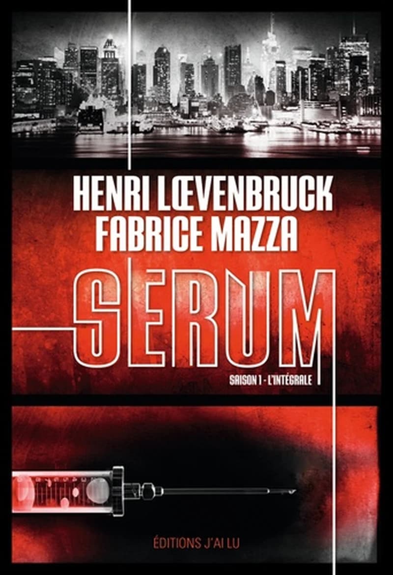 Sérum Saison 1 : l'intégrale