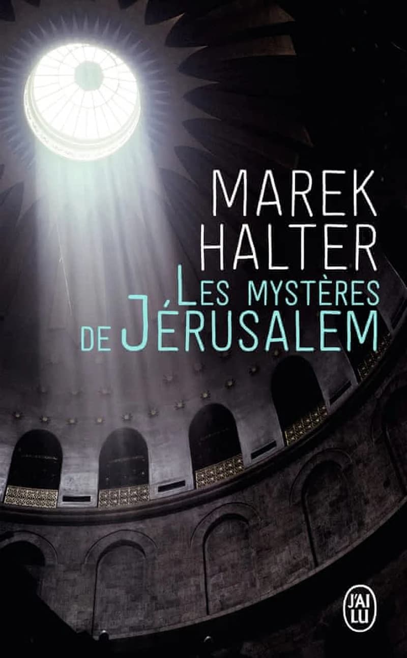 Les mystères de Jérusalem : roman
