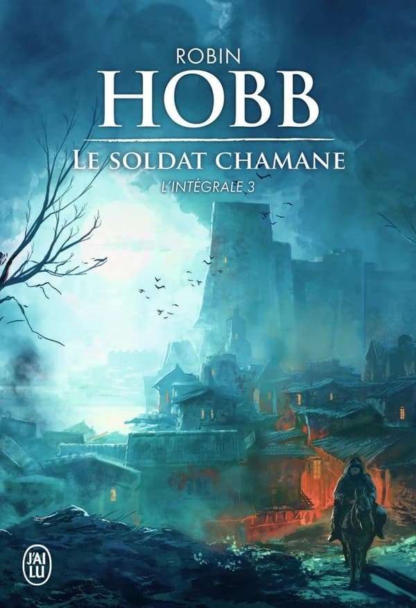 Le soldat chamane : l'intégrale : roman. 3