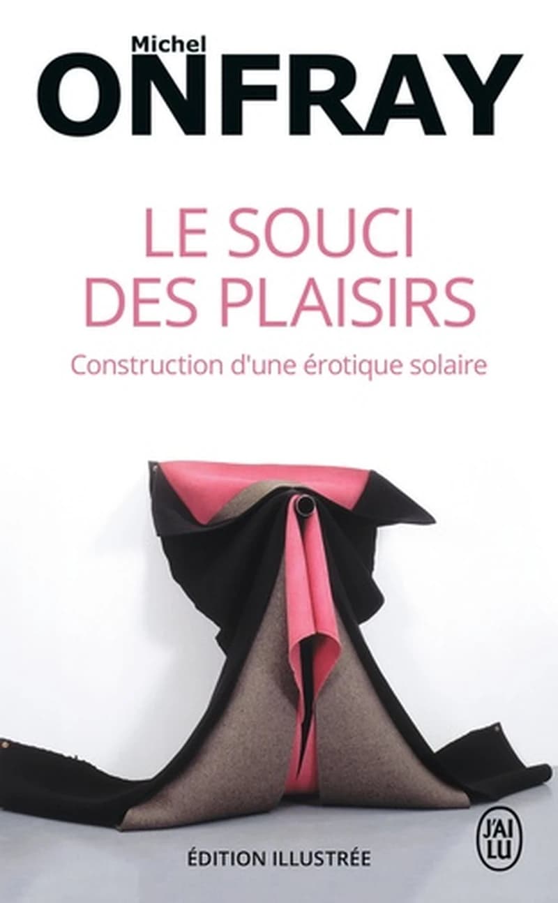 Le souci des plaisirs : construction d'une érotique solaire